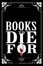 Books to Die For