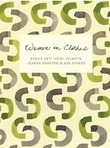 Women in Clothes discussion, with editors Sheila Heti, Leanne Shapton, and Heidi Julavits 