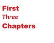 First Three Chapters
