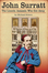 JOHN SURRATT: The Lincoln Assassin Who Got Away Discussion Group