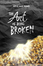 The Art of Being Broken