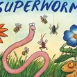 SuperWorms