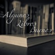 Algunos Libros Buenos