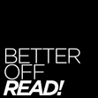 Better Off Read!
