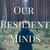 Our Resilient Minds