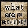 What Are You Reading?
