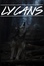 ❝ The Lycans -- advanced