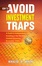 How to Avoid Investment Traps