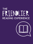Friendlier Reading Experience