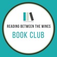 Reading Between The Wines Book Club