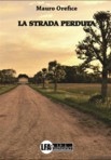 La Strada Perduta