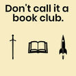 Don't Call it a Book Club