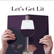 Let's Get Lit Podcast - A Book Club with a TWIST