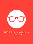 Nerdy Ladies of NOVA