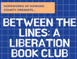 Between the Lines: A Liberation Book Club 