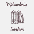Melancholy Readers