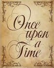 Once upon a time 