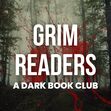 Grim Readers: A Dark Book Club - Leander Public Library