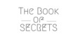 The Book of Secrets