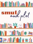Smut & Plot Books