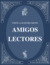 Amigos Lectores