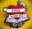 Prose Before Bros