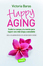 Antiaging, salud y longevidad
