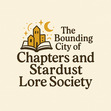 The Bounding City Of Chapters and Stardust Lore Society