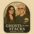 Ghosts in the Stacks