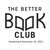 The Better Book Club
