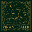 &#x1f377; VIN & VERSALER &#x1f33f;