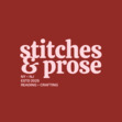 Stitches & Prose