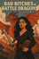 Bad B*tches & Battle Dragons (Fantasy, Sci-Fi)