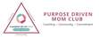 A Purpose Driven Mom