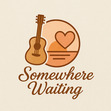 Somewere Waiting 