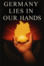 Germany Lies in Our Hands – A Wake-Up Call for Truth, Freedom and Sovereignty