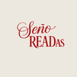 SeñoREADas