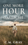 C.M. Gray - One More Hour of Daylight  - WWII Thriller
