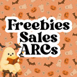 Freebies, Sales, ARCs