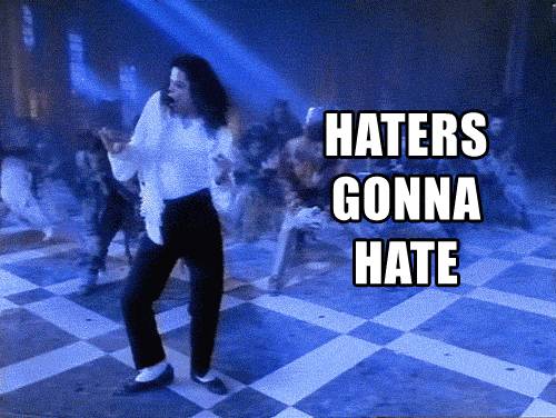haters
