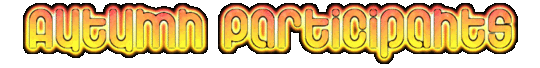 AUTUMN PARTICIPANTS