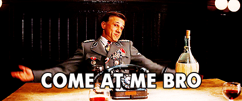 come at me bro