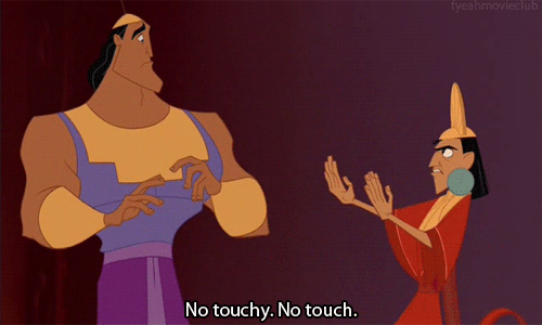 no touchy