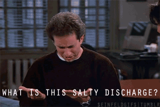 Afbeeldingsresultaat voor what is this salty discharge + gif