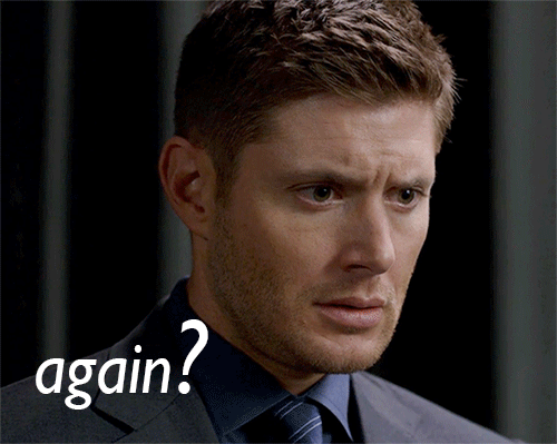 zackisamoosed: “ i made a damn gif i’m prepared for next time ” SPNG Tags: Zackisamoosed/ made a damn gif/ And is prepared for next time / No / stop / really? / again? / Annoyed Looking for a particular Supernatural reaction gif? This blog organizes...