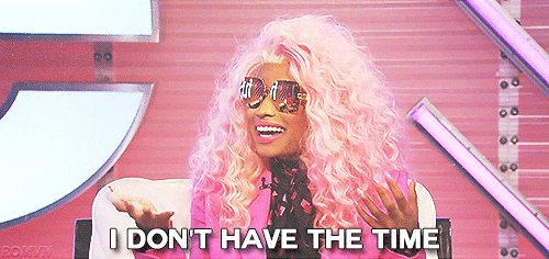 Image result for I don't have time for that gif