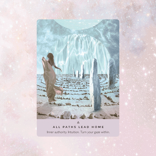 All paths lead home - Rebecca Campbell Starseed Oracle
