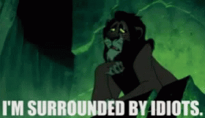 Im Surrounded By Idiots Annoyes GIF - ImSurroundedByIdiots ...