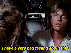 I've got a bad feeling about this