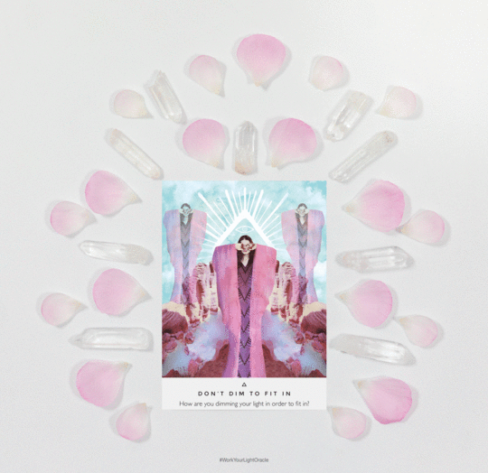 Don't Dim to Fit In Rebecca Campbell Work Your Light Oracle
